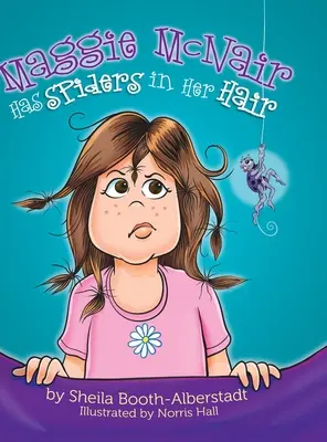 Maggie McNair ha dei ragni nei capelli - Maggie McNair Has Spiders in Her Hair