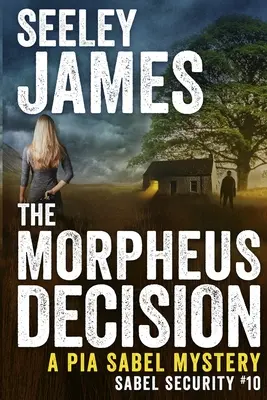 La decisione di Morpheus: Un mistero di Pia Sabel - The Morpheus Decision: A Pia Sabel Mystery