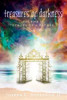 Tesori delle Tenebre: Volume II: Echi di un padre - Treasures of Darkness: Volume II: Echoes of a Father