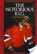 Il famigerato B.I.G.: una biografia - The Notorious B.I.G.: A Biography