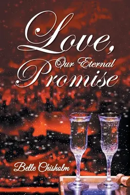 L'amore, nostra eterna promessa - Love, Our Eternal Promise