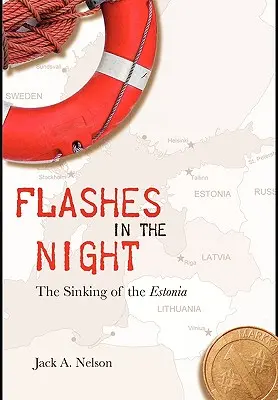 Lampi nella notte: L'affondamento dell'Estonia - Flashes in the Night: The Sinking of the Estonia