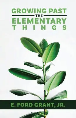 Crescere oltre le cose elementari - Growing Past the Elementary Things