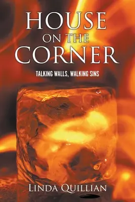 La casa all'angolo: Muri che parlano, peccati che camminano - House on the Corner: Talking Walls, Walking Sins