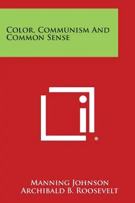 Colore, comunismo e buon senso - Color, Communism And Common Sense
