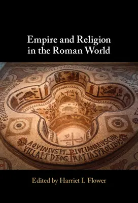 Impero e religione nel mondo romano - Empire and Religion in the Roman World