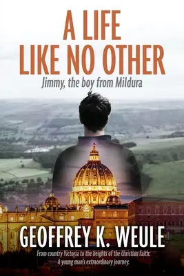 Una vita come nessun'altra: Jimmy, il ragazzo di Mildura - A Life Like No Other: Jimmy, the boy from Mildura
