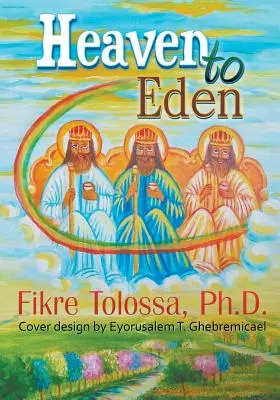 Dal cielo all'Eden - Heaven to Eden
