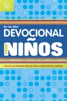 Devocional En Un Ao Para Nios = Devozione in un anno per i bambini - Devocional En Un Ao Para Nios = Devotional in a Year for Children