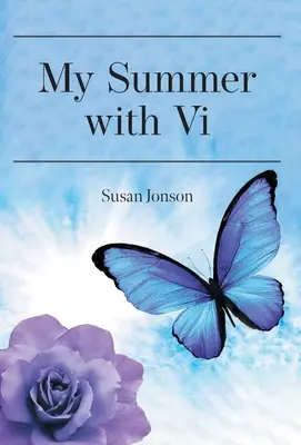 La mia estate con Vi - My Summer with Vi