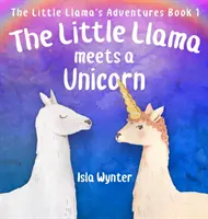 Il piccolo lama incontra un unicorno - The Little Llama Meets a Unicorn