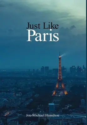 Proprio come Parigi - Just Like Paris