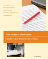 Come avviare un'attività di servizi editoriali a domicilio - How to Start a Home-Based Editorial Services Business