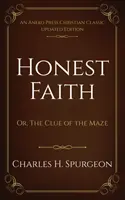Fede onesta: O, L'indizio del labirinto - Honest Faith: Or, The Clue of the Maze