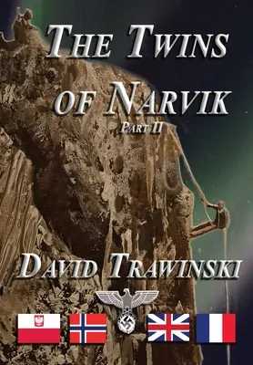 I gemelli di Narvik Parte II - The Twins of Narvik Part II
