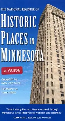 Il Registro nazionale dei luoghi storici in Minnesota: Una guida - The National Register of Historic Places in Minnesota: A Guide