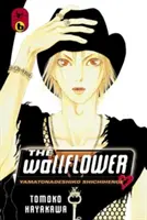 The Wallflower: Yamatonadeshiko Shichihenge, volume 6 - The Wallflower: Yamatonadeshiko Shichihenge, Volume 6