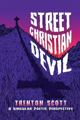 Diavolo cristiano di strada: una singolare prospettiva poetica - Street Christian Devil: a singular poetic perspective