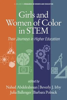 Ragazze e donne di colore nelle discipline STEM: i loro percorsi nell'istruzione superiore - Girls and Women of Color In STEM: Their Journeys in Higher Education