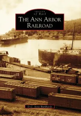 La ferrovia di Ann Arbor - The Ann Arbor Railroad
