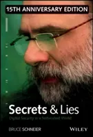 Segreti e bugie: Sicurezza digitale in un mondo in rete - Secrets and Lies: Digital Security in a Networked World