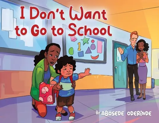 Non voglio andare a scuola - I Don't Want to Go to School