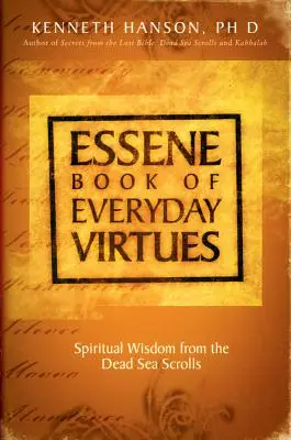 Libro esseno delle virtù quotidiane - Essene Book of Everyday Virtues