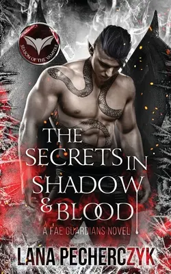 I segreti nell'ombra e nel sangue: Un romanzo fantasy sui vampiri - The Secrets in Shadow and Blood: A Fantasy Vampire Romance