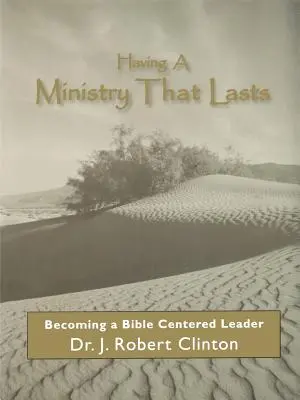 Avere un ministero che dura, diventando un leader centrato sulla Bibbia - Having A Ministry That Lasts--By Becoming A Bible Centered Leader