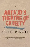 Il teatro della crudeltà di Artaud - Artaud's Theatre of Cruelty