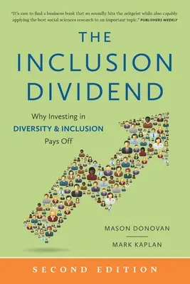 Il dividendo dell'inclusione: Perché investire nella diversità e nell'inclusione conviene - The Inclusion Dividend: Why Investing in Diversity & Inclusion Pays Off