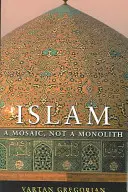 Islam: Un mosaico, non un monolite - Islam: A Mosaic, Not a Monolith