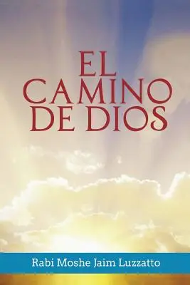Il Cammino di Dio - El Camino de Dios