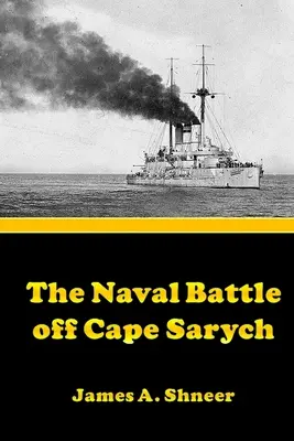 La battaglia navale al largo di Capo Sarych - The Naval Battle Off Cape Sarych