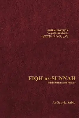 Fiqh Us-Sunnah: Purificazione e preghiera - Fiqh Us-Sunnah Purification and Prayer