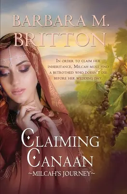 Rivendicare Canaan: Il viaggio di Milcah: Figlie di Zelofele, libro 3 - Claiming Canaan: Milcah's Journey: Daughters of Zelophehad, book 3