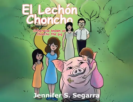El Lechn Choncho: Choncho il maiale - El Lechn Choncho: Choncho the Pig