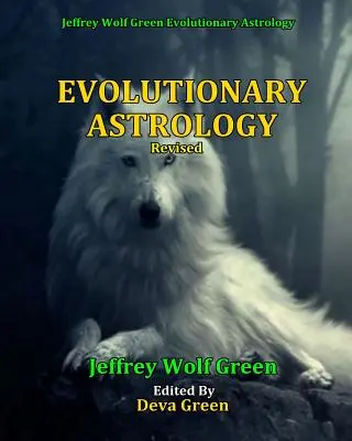 Astrologia evolutiva (rivista) - Evolutionary Astrology (Revised)