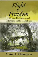 Fuga verso la libertà: I fuggiaschi e i maroons africani nelle Americhe - Flight to Freedom: African Runaways and Maroons in the Americas