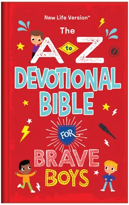 La Bibbia devozionale dalla A alla Z per ragazzi coraggiosi: Versione Nuova Vita - The A to Z Devotional Bible for Brave Boys: New Life Version