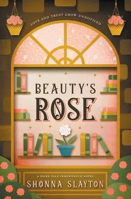 La rosa della bella - Beauty's Rose