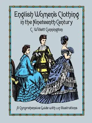 Abbigliamento femminile inglese nel XIX secolo - English Women's Clothing in the Nineteenth Century