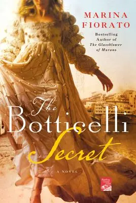 Il segreto di Botticelli: Un romanzo sull'Italia del Rinascimento - The Botticelli Secret: A Novel of Renaissance Italy