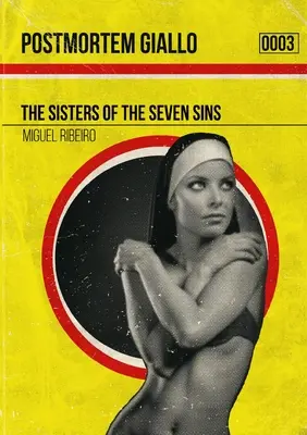 Postmortem Giallo 0003: Le Sorelle dei Sette Peccati - Postmortm Giallo 0003: The Sisters of the Seven Sins