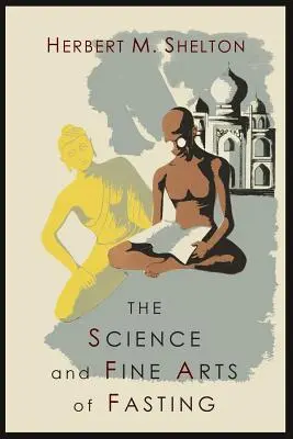 Scienza e arte del digiuno - The Science and Fine Art of Fasting