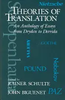 Teorie della traduzione: Antologia di saggi da Dryden a Derrida - Theories of Translation: An Anthology of Essays from Dryden to Derrida
