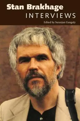 Stan Brakhage: interviste - Stan Brakhage: Interviews