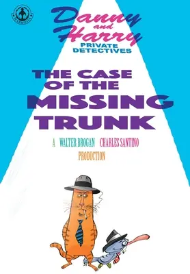 Danny e Harry detective privati: Il caso del tronco scomparso - Danny and Harry Private Detectives: The Case of the Missing Trunk