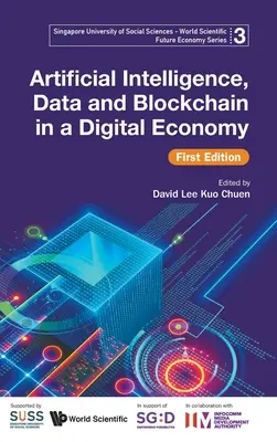 Intelligenza artificiale, dati e blockchain nell'economia digitale, prima edizione - Artificial Intelligence, Data and Blockchain in a Digital Economy, First Edition