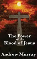 Il potere del sangue di Gesù - The Power of the Blood of Jesus